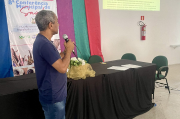 Foto - 8ª Conferência Municipal da Saúde e 5ª Conferência Nacional de Saúde do Trabalhador e da Trabalhadora