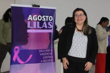 Foto - AGOSTO LILÁS- DIGA NÃO À VIOLÊNCIA CONTRA MULHER