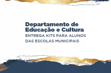 Prefeitura de Cajati entrega kits para alunos das escolas municipais 
