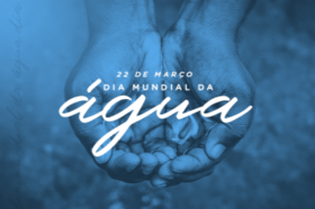 Dia Mundial da Água
