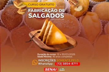 INSCRIÇÕES ABERTAS PARA O CURSO GRATUITO DE FABRICAÇÃO DE SALGADOS DO SENAI