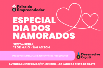 Feira do Empreendedor em Cajati sorteará kits e produtos em comemoração ao dia dos namorados