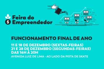 Funcionamento da Feira do Empreendedor neste final de ano