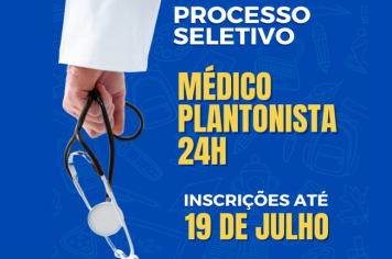 Cajati abre processo seletivo para contratação imediata de Médicos Plantonistas