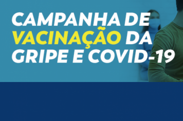 Campanha de vacinação da contra gripe e Covid-19 acontece neste sábado em Cajati