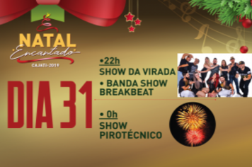 Nesta terça-feira tem o Show da Virada na Praça Vereador Antônio Cunha