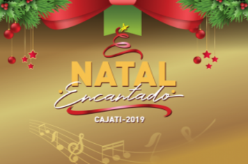 Sexta e sábado tem mais atrações do Natal Encantado 2019 em Cajati 