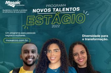 Mosaic Fertilizantes abre inscrições de estágio para pessoas negras e mulheres em seu Programa Novos Talentos