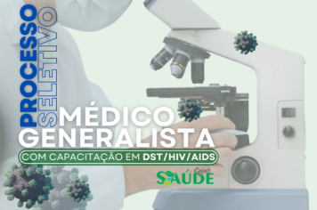 Saúde de Cajati realiza Processo Seletivo para Médico Generalista com capacitação em DST/HIV/AIDS