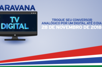 Cajati receberá a Caravana da TV Digital no final de setembro