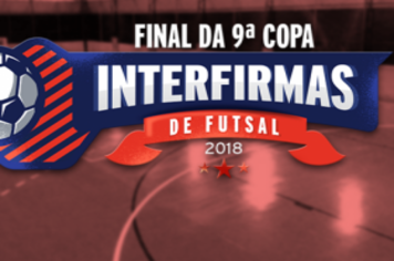 Final da 9ª Copa Interfirmas de Futsal 2018