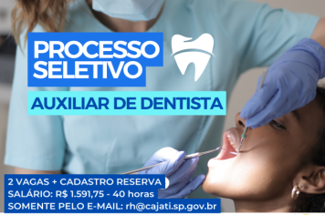 Inscrições abertas para processo seletivo de auxiliar de dentista