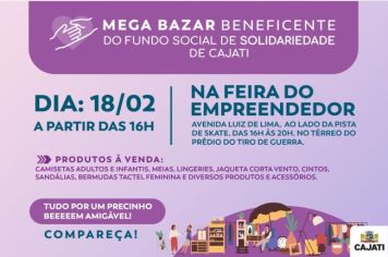 Mega Bazar Beneficente do Fundo Social de Solidariedade de Cajati acontecerá no dia 18 de fevereiro