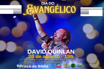 Dia do Evangélico terá David Quinlan em Cajati