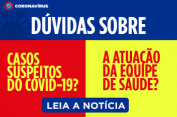 Casos suspeitos do Coronavírus são identificados a partir de orientações do Ministério da Saúde e da Secretaria do Estado