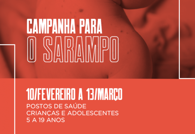 Campanha contra o Sarampo segue até 13 de março