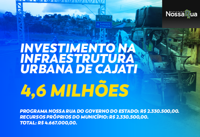 Cajati recebe convênio do Programa Nossa Rua do Governo do Estado para a melhorias de infraestrutura no município