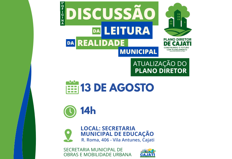 Participe da 1ª Oficina para Discussão da Leitura da Realidade Municipal da Atualização do Plano Diretor