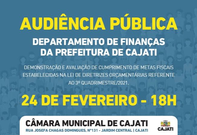 Departamento de Finanças da Prefeitura de Cajati realiza Audiência Pública nesta quinta-feira, 24 de fevereiro