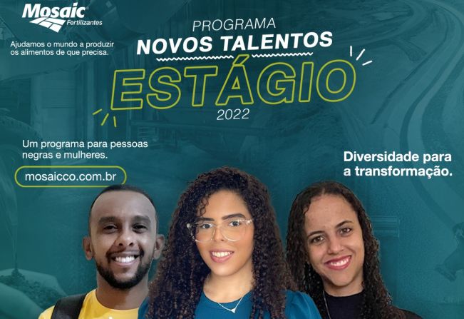Mosaic Fertilizantes abre inscrições de estágio para pessoas negras e mulheres em seu Programa Novos Talentos