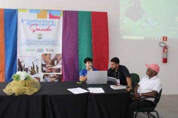 Foto - 8ª Conferência Municipal da Saúde e 5ª Conferência Nacional de Saúde do Trabalhador e da Trabalhadora