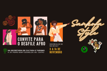 Munícipe, venha modelar no Desfile Afro. Inscreva-se no período de 3 a 14 de novembro