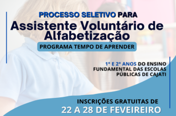 Prefeitura de Cajati realiza processo seletivo para assistente voluntário de alfabetização