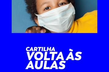 Departamento de Educação e Cultura de Cajati lança Cartilha Volta às Aulas 