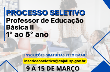 Cajati abre processo seletivo para PROFESSOR DE EDUCAÇÃO BÁSICA II