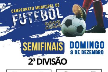 Semifinais do Campeonato de Futebol 2023- 2ªDivisão