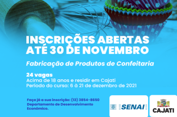 Cajati abre inscrições para curso gratuito de Fabricação de Produtos de Confeitaria