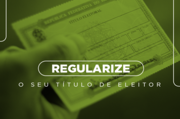Cajati faz mutirão para regularização do título de eleitor