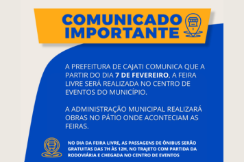 Feira Livre funcionará a partir do dia 7 de fevereiro, no Centro de Eventos de Cajati