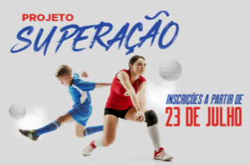 Inscrições para o Projeto Superação 2019
