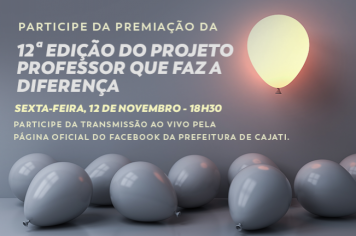 Participe da noite de premiação da 12º Edição do projeto Professor que faz a diferença 2021