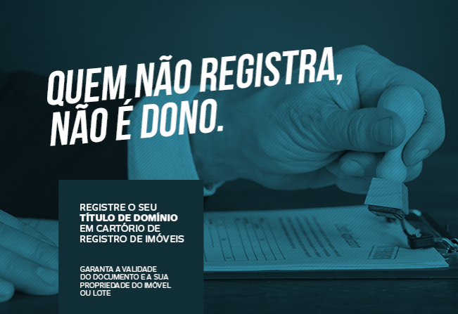Título de domínio deve ser registrado em cartório para ter validade