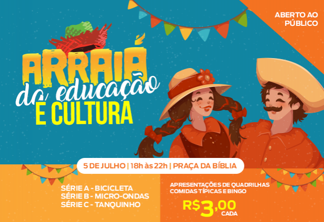 Arraiá da Educação e Cultura na Praça da Bíblia