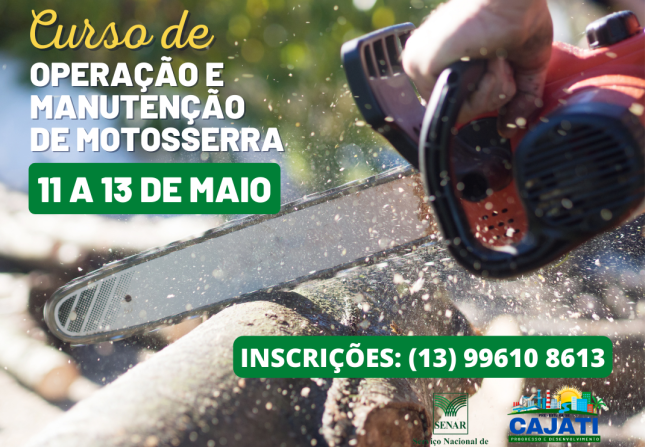 PREFEITURA DE CAJATI OFERECE CURSO E MATERIAL GRATUITO DE OPERAÇÃO E MANUTENÇÃO DE MOTOSSERRA DO SENAR