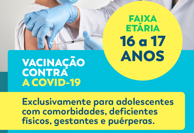 Adolescentes  com comorbidades, gestantes, puérperas com 16 e 17 anos já podem se vacinar em Cajati