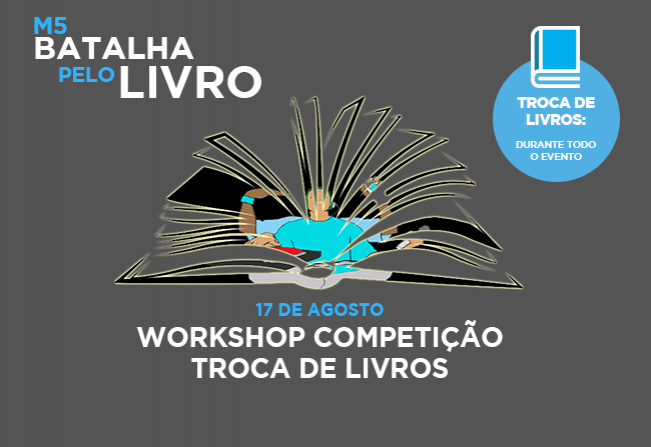 No dia 17 de agosto tem M5 Batalha pelo Livro