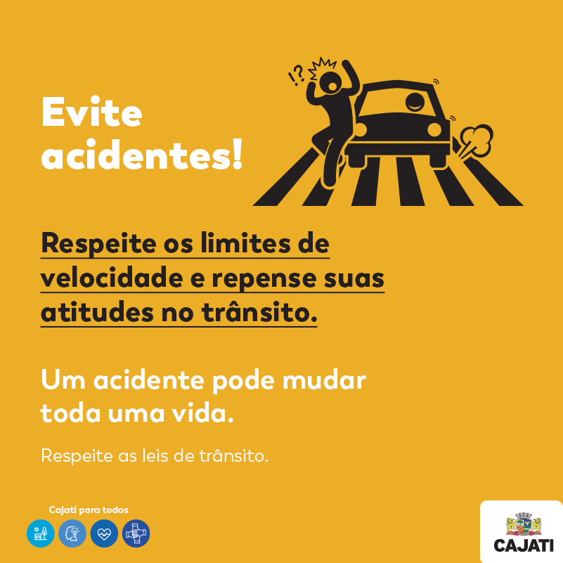 Notícia Campanha De Trânsito Respeite Os Limites De Velocidade Prefeitura Municipal De Cajati